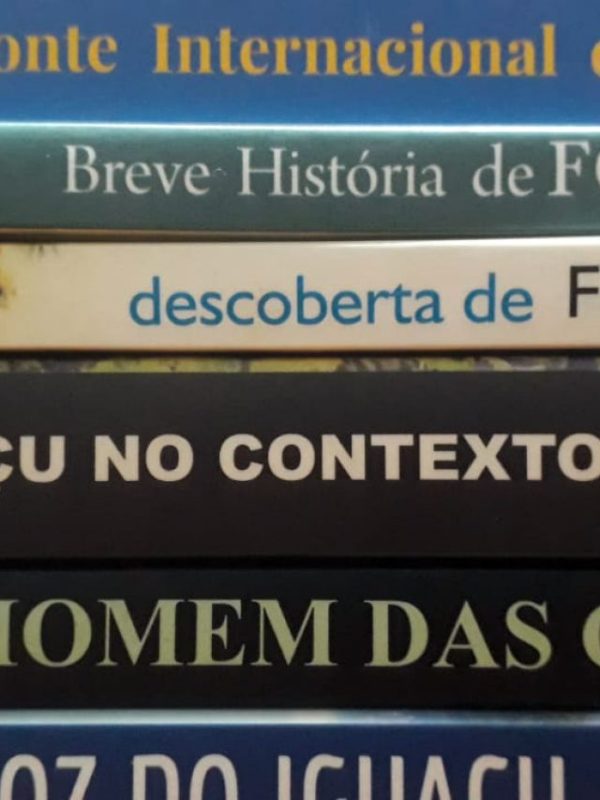 Nas páginas da história: 10 livros para entender Foz do Iguaçu